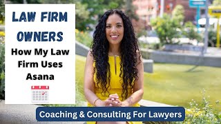 HOW I USE ASANA IN MY LAW FIRM How To Manage Law Firm Cases Task Management For Law Firms [upl. by Akihsan295]