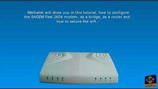 Sagem Fast 2604 modem  Configuration as a bridge as a router and secure the wireless network [upl. by Teodora]