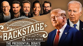 Daily Wire Backstage The Presidential Debate [upl. by Herbert]