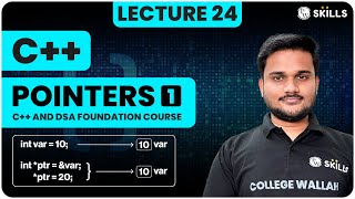 Pointers  1  Introduction Data Storage and Access Using Pointers  Lecture 24  C amp DSA Course [upl. by Torin298]