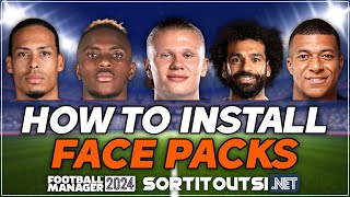 HOW TO INSTALL REAL PLAYER FACES ON FM24  Football Manager 2024 Facepack Installation Guide [upl. by Aurore928]