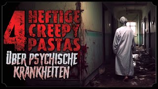 4 Creepypastas über psychische Krankheiten 🤯 Creepypasta Compilation Horror Hörbuch germandeutsch [upl. by Kcuhc234]