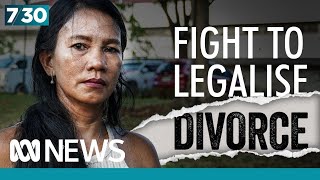 The fight to legalise divorce in the Philippines  730 [upl. by Ahsienet157]