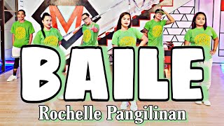 BAILE  Rochelle Pangilinan Ft Gloc 9  Dance Fitness  Zumba [upl. by Notsgnal]