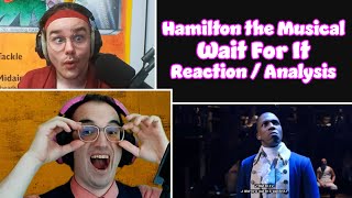 The BEST Hamilton Song  Wait For ItStory Of Tonight Reprise  Hamilton ReactionAnalysis [upl. by Aerbma]