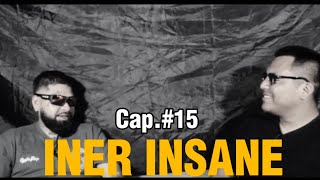 LA KONECTA PODCAST CAP15  INER INSANE [upl. by Niwred]