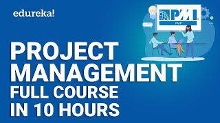 Project Management Full Course  Project Management Training  Edureka [upl. by Teague990]