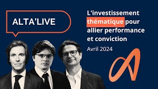 Replay  Linvestissement thématique pour allier performance et conviction [upl. by Airotciv745]