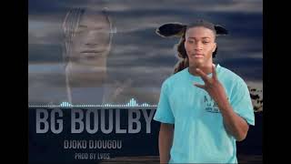 BG BOULBY  DJOKO DJOUGOU  by LVDS [upl. by Elyad]