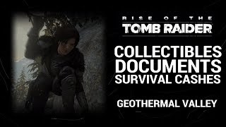 Rise of the Tomb Raider  Geothermal Valley  COLLECTIBLES DOCUMENTS SURVIVAL CASHES [upl. by Tressa]