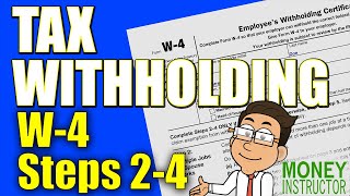 W4 Tax Withholding Steps 2 to 4 Explained  2024  Money Instructor [upl. by Aleakcim]