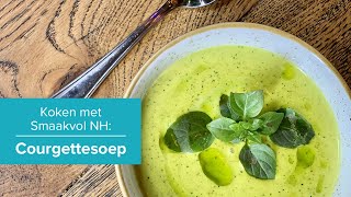 Courgettesoep recept [upl. by Zeitler222]