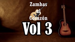 ZAMBAS AL CORAZON  Selecciones Vol 3 [upl. by Mosora]