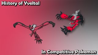 How GOOD was Yveltal ACTUALLY  History of Yveltal in Competitive Pokemon [upl. by Lorant]