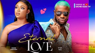 ETERNAL LOVE  Ekene Umenwa Stan Nze 2024 Nigeria Nollywood Romantic Movie [upl. by Aihsa]