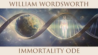 William Wordsworth Immortality Ode [upl. by Ycnej607]