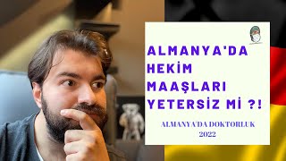 Almanyada Doktorluk 2022  Almanyada Doktor Maaşları Yeterli Mi [upl. by Htrowslle678]