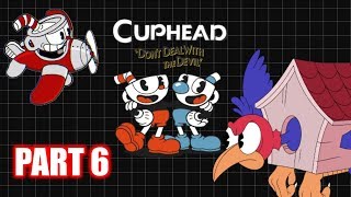 Cuphead  Gameplay  Part 6  Funfair Fever amp Aviary Action [upl. by Petronilla]