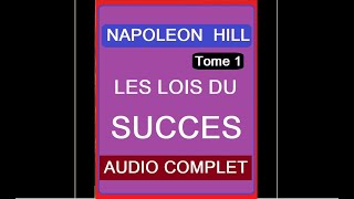 Les Lois Du Succès  Tome 1  Napoléon Hill [upl. by Anitsyrhk943]