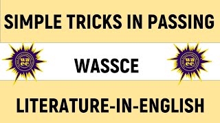 How to pass Wassce Literature in English [upl. by Bray886]