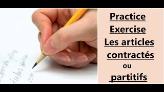 Practice exercise  Les articles contractés ou Partitifs  auà laauxdude lades [upl. by Enidlareg]