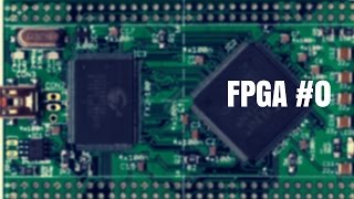 FPGA – Poradnik 0 FPGA – Tutorial 0 English subtitles [upl. by Anikas]