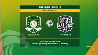 Live  Aduana FC vs Nations FC  Prematch Studio Discussions  MaxSports  GPLW301 [upl. by Pfister458]