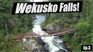 Wekusko Falls  Northern Manitoba Road Trip  Ep3 [upl. by Punak]