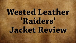 Wested Leather quotRaiders of the Lost Arkquot Indiana Jones Jacket Review [upl. by Gwenni180]