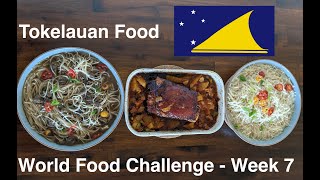 Tokelauan Food  World Food Challenge  Week 7 [upl. by Roselane]