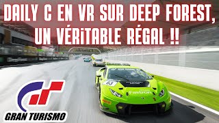 Gran Turismo 7 Cest un véritable régal en VR Daily C sur Deep Forest en GR3 [upl. by Olyhs271]