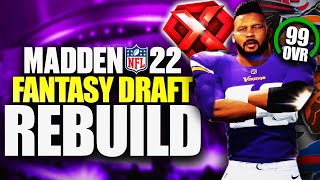 FANTASY DRAFT REBUILD Madden 22 Franchise Mode [upl. by Nodearb]