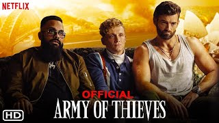 ARMY OF THIEVES Trailer 2 2021 [upl. by Enyawad192]