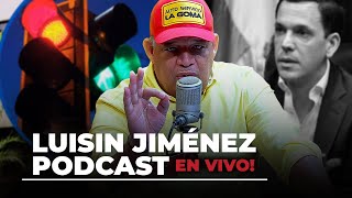 Todo lo sucedido con Hugo Beras y su caso  Luisin Jiménez Podcast [upl. by Dorraj307]