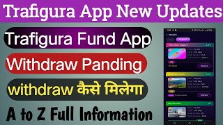 Trafigura new earning app  trafigura app withdraw problem  trafigura app real or fake  trafigura [upl. by Eninnaej930]