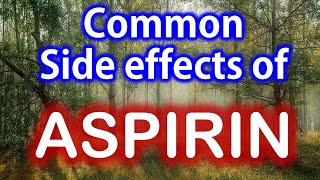 some common side effects of aspirin  aspirin side effects  side effects of aspirin tablets [upl. by Evander356]