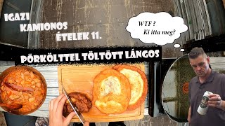 Igazi kamionos ételek 11 PörköltLángos [upl. by Kampmann]