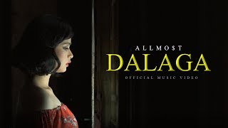 ALLMOT  Dalaga Official Music Video [upl. by Vail]