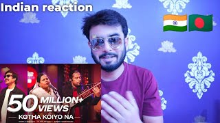 Indian reaction on  Kotha Koiyo Na  Coke Studio Bangla  Season 2  Reaction [upl. by Anayik]