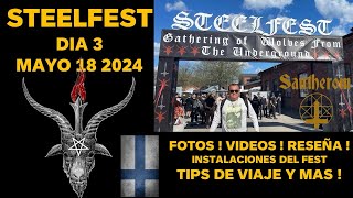 STEELFEST Día 3 Último Día Reseña Fotos Videos tips de viaje [upl. by Yusuk]