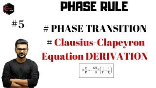 PHASE RULE  ClausiusClapeyron Equation  PHASE TRANSITION  MSc BSc [upl. by Frere]