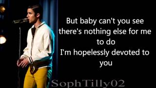 Glee  Hopelessly Devoted To You Lyrics [upl. by Bocyaj]