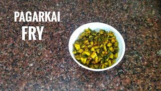 Pagarkai Fry RecipePagarkai Poriyal Recipe In Tamil [upl. by Oisinoid]