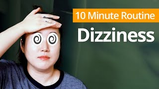 DIZZINESS Exercises  10 Minute Daily Routines [upl. by Pablo]