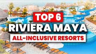 NEW  Top 6 BEST Riviera Maya AllInclusive Resorts 2024 [upl. by Ithsav248]