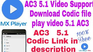 AC3 51 Video sound Play In MX player free Codic link in description [upl. by Eenimod655]