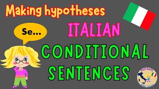 Italian CONDITIONAL SENTENCES Periodo Ipotetico [upl. by Waldon369]