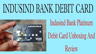 IndusInd Platinum Plus Debit Card  Indus DIGI Welcome Kit  Unboxing amp Review 🔥🔥 [upl. by Airetahs]