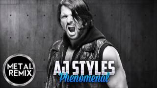 AJ Styles quotPhenomenalquot Metal Version [upl. by Thanos]