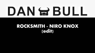 Dan Bull  Rocksmith  Niro Knox  Music Edit [upl. by Schnurr]